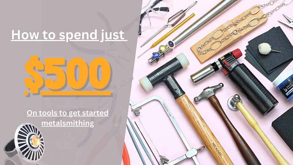 The tools you need to get started metalsmithing s